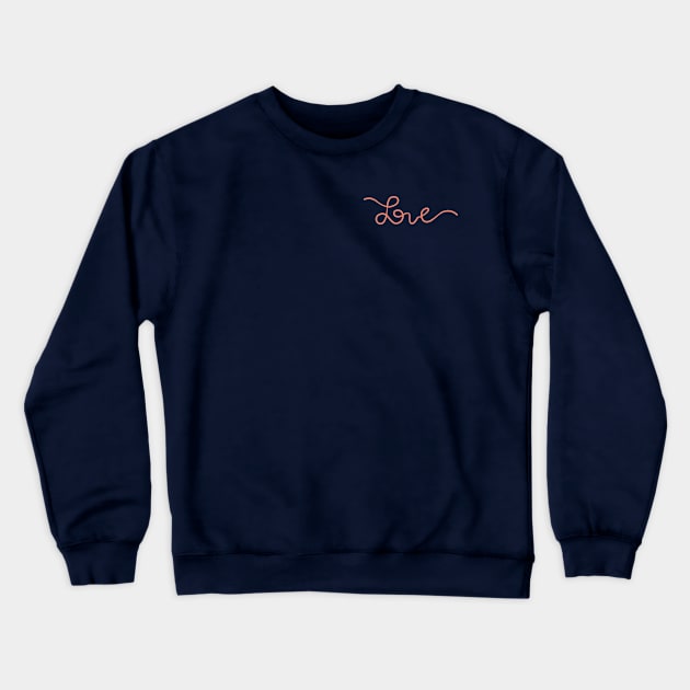 Love Handwritten Lineart Crewneck Sweatshirt by vpessagno